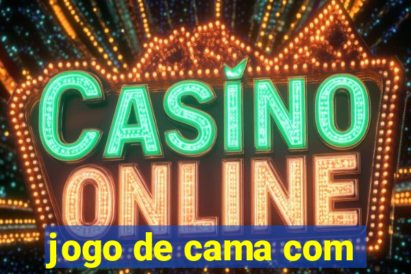 jogo de cama com